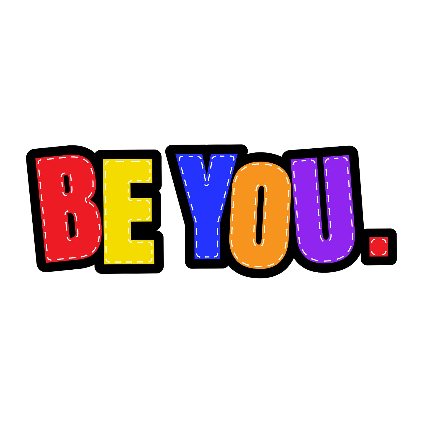 WHY BE ANYTHING ELSE WHEN YOU CAN BE YOU.  THE BE YOU. BRAND IS A LIFESTYLE BRAND ENCOURAGING PEOPLE TO BE THEMSELVES. Promoting high self -esteem, self-love, confidence, originality, and individuality.