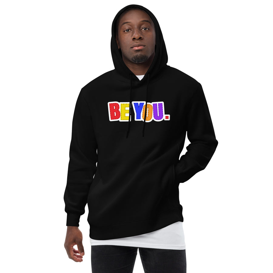 Be You. Original Unisex Hoodie